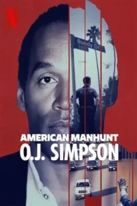 american manhunt o.j. simpson netflix season 1