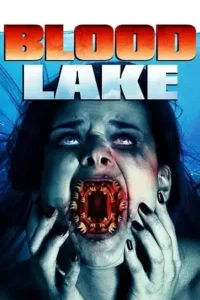 blood lake attack of the killer lampreys 2014