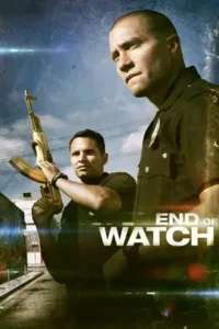 end of watch 2012