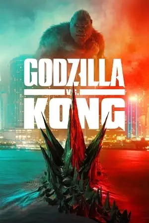 godzilla vs. kong 2021