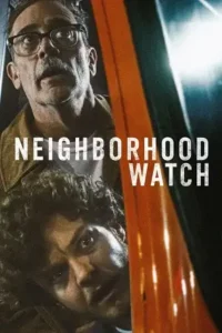 neighborhood watch 2025