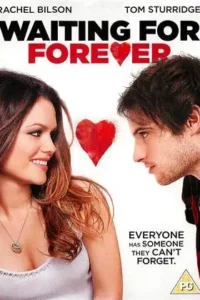 waiting for forever 2010