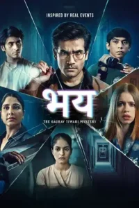 bhay the gaurav tiwari mystery season 1