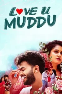 love u muddu 2025