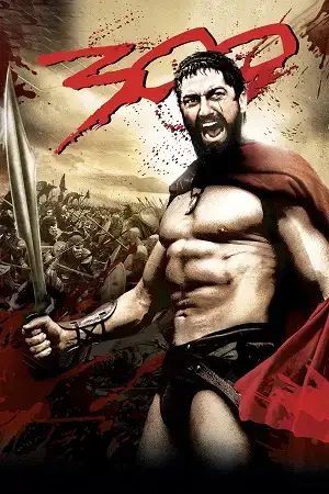 Download 300 Movie (2006) Dual Audio {Hindi English} BluRay 480p [350MB] | 720p [1.6GB] | 1080p [3.3GB] | 2160p 4K