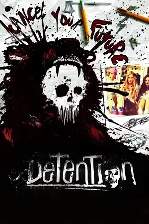 Download Detention (2011) Blu Ray Dual Audio {Hindi English} 480p [300MB] | 720p [840MB] | 1080p [1.9GB]