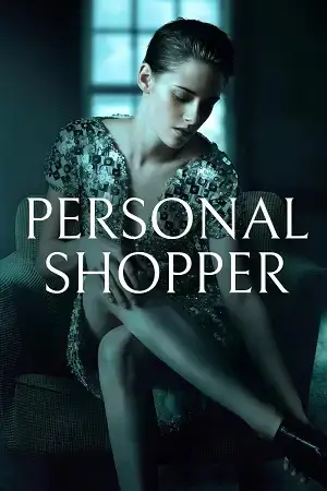 Download Personal Shopper (2016) Dual Audio {Hindi English} BluRay 480p [350MB] | 720p [1GB] | 1080p [2.3GB]