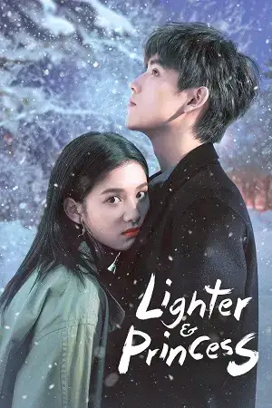 Download Lighter & Princess (Season 1) Hindi ORG Dubbed C Drama Series 480p 720p & 1080p WEB DL