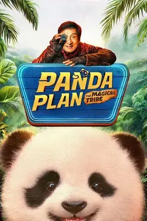 Download Panda Plan 2: The Magical Tribe (2026) WEB DL Dual Audio {Hindi English} 480p [300MB] | 720p [800MB] | 1080p [2.5GB]