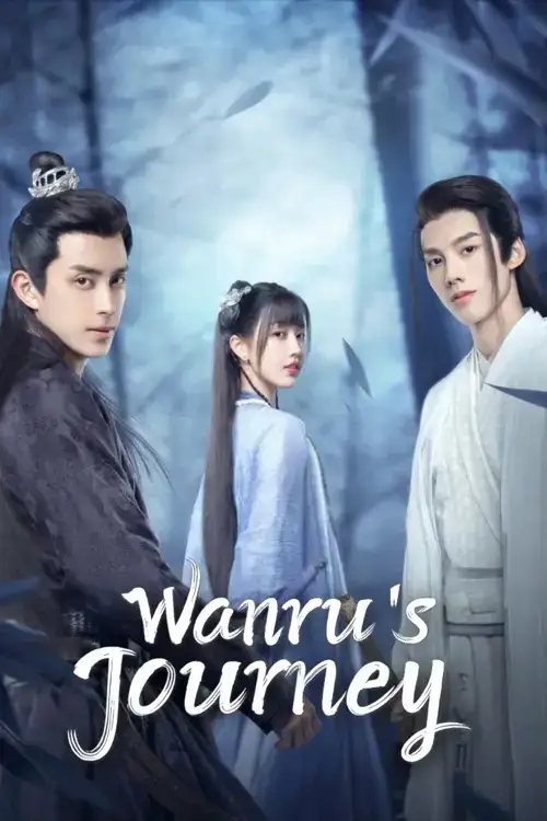 Download Wanru’s Journey (Season 1) Hindi ORG Dubbed C Drama Series 480p 720p & 1080p WEB DL