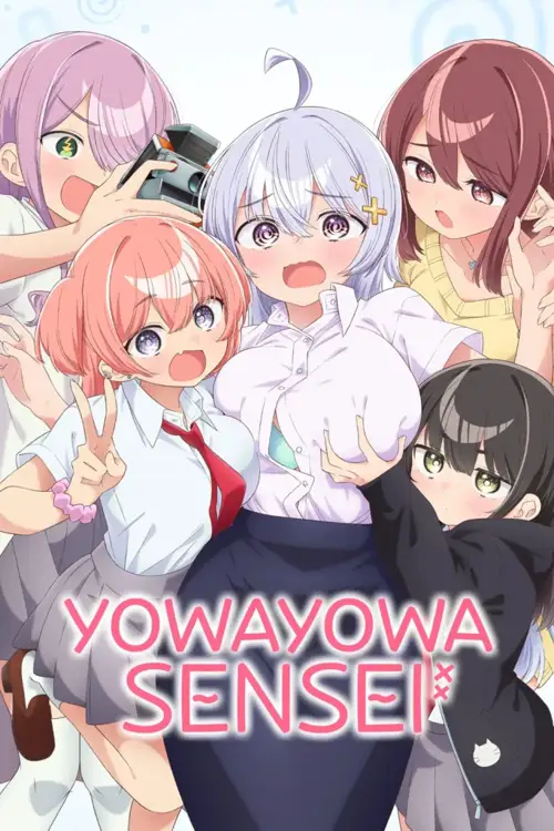 Download Yowayowa Sensei – Yowayowa Teacher (Season 1) [S01 E01 Added] {Hindi Japanese} Anime Series 480p 720p & 1080p WEB DL